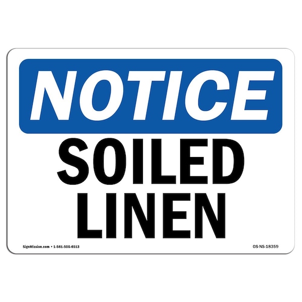 Safety Sign, OSHA Notice, 3.5" Height, Soiled Linen Sign, Landscape, 10PK